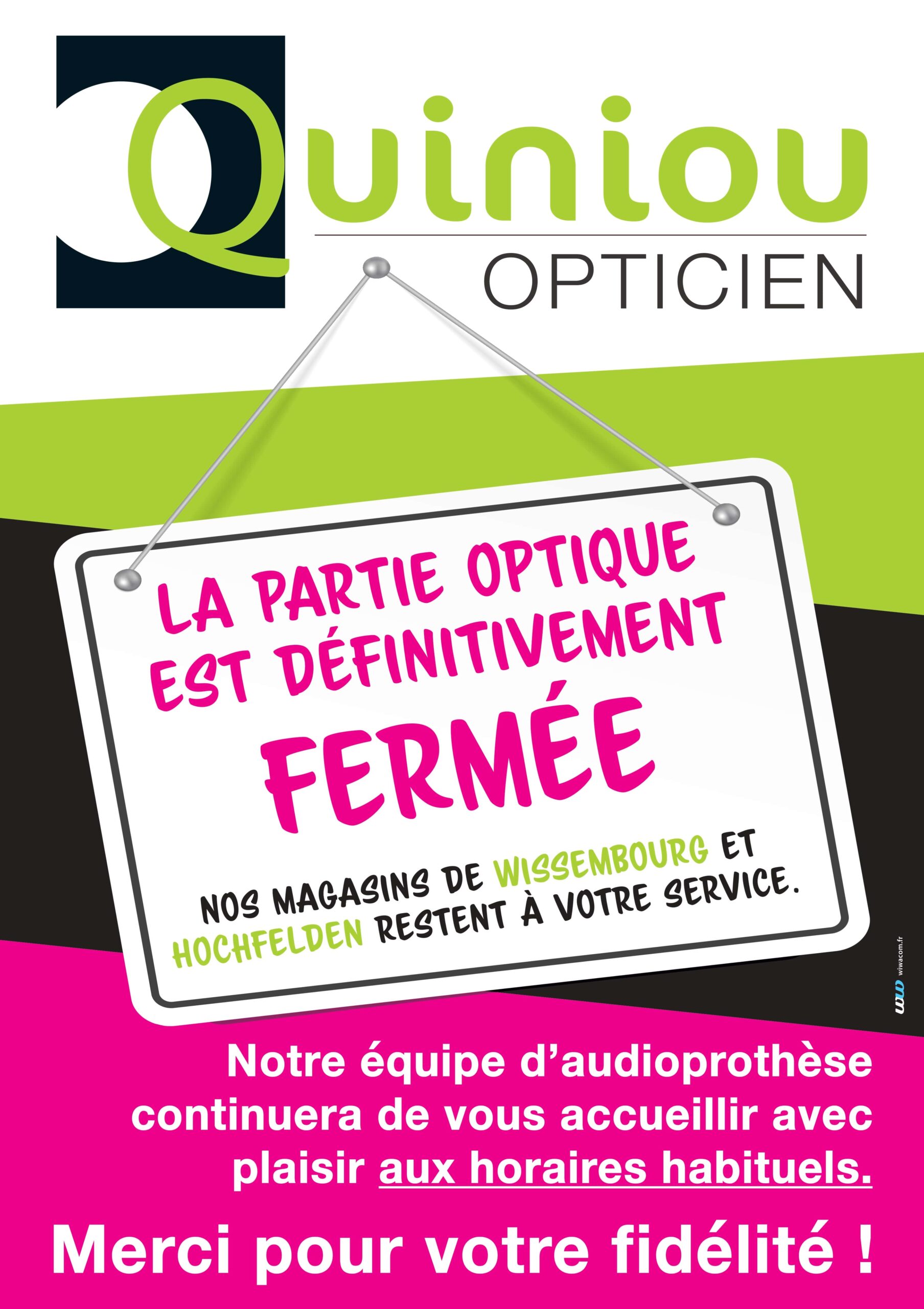 Haguenau : La partie optique est définitivement fermée